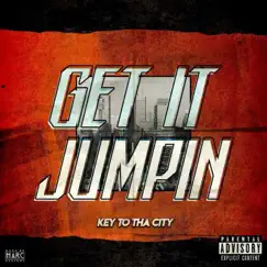 Get It Jumpin - Single by Key to Tha City album reviews, ratings, credits