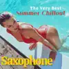 The Very Best Summer Chillout Saxophone album lyrics, reviews, download