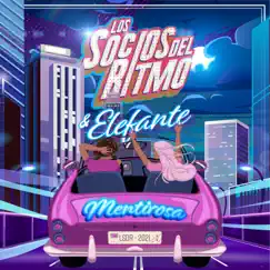 Mentirosa - Single by Los Socios del Ritmo & Elefante album reviews, ratings, credits