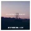 33/156 (Let's Pretend We've Never Met) - Single album lyrics, reviews, download