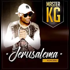 Jerusalema (feat. Nomcebo Zikode) [Edit] - Single by Master KG album reviews, ratings, credits