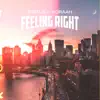 Feeliing Right (feat. Koraah) - Single album lyrics, reviews, download