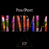 Pre/Post Mandala - EP album lyrics, reviews, download
