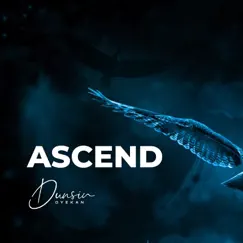 Ascend - Single by Dunsin Oyekan album reviews, ratings, credits
