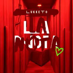 La Nota - Single by Lukketo album reviews, ratings, credits