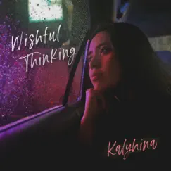 Wishful Thinking - Single by Kalyhina album reviews, ratings, credits