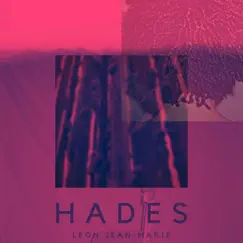 HADES - Single by Leon Jean-Marie album reviews, ratings, credits