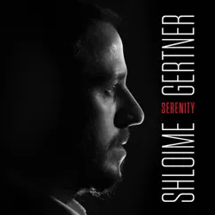 Serenity by Shloime Gertner album reviews, ratings, credits