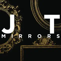 Mirrors (Radio Edit) - Single by Justin Timberlake album reviews, ratings, credits