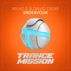 Endeavour - Single by Milad E & David Deere album reviews, ratings, credits