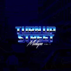 Turn up Street Mixtape, Vol. 1 by DJ 4kerty, zlatan, Seyi Vibez & Zinoleesky album reviews, ratings, credits