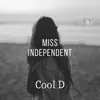 Miss Independent - Single album lyrics, reviews, download