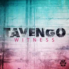 Witness - Single by Tavengo album reviews, ratings, credits