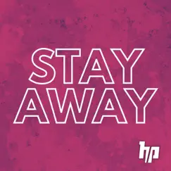 Stay Away - Single by Hyde Project album reviews, ratings, credits