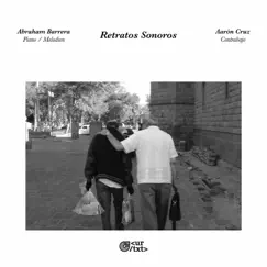 Retratos sonoros by Abraham Barrera & Aarón Cruz album reviews, ratings, credits