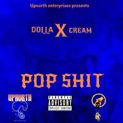 Pop Shit - Single by Dolla bands album reviews, ratings, credits