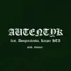 Autentyk - Single album lyrics, reviews, download