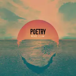 Poetry - Single by MIKE CLAW album reviews, ratings, credits