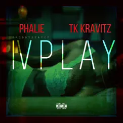 IV Play - Single by Phalie & TK Kravitz album reviews, ratings, credits