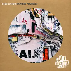Express Yourself - Single by Sebb Junior album reviews, ratings, credits