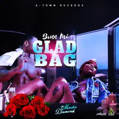 Buss Mi Glad Bag - Single by Macka Diamond album reviews, ratings, credits