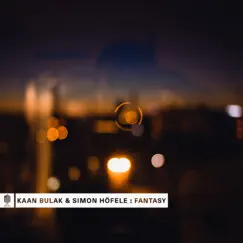 Fantasy, Op. 15 - Single by Kaan Bulak & Simon Höfele album reviews, ratings, credits
