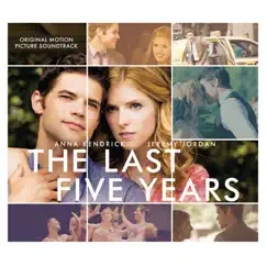 The Last Five Years (Original Motion Picture Soundtrack) by Anna Kendrick & Jeremy Jordan album reviews, ratings, credits