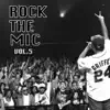 Rock the Mic, Vol. 5 album lyrics, reviews, download