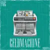 Geldmachine - Single album lyrics, reviews, download