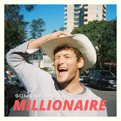 Millionaire - Single by Sons Of The East album reviews, ratings, credits