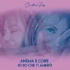 Anema e Core / Io So Che Ti Amerò - Single album lyrics, reviews, download