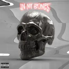 In My Bones - Single by Gawne, Atlus & Rittz album reviews, ratings, credits