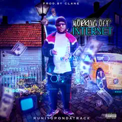 Working Off the Internet - Single by Runitupondatrack album reviews, ratings, credits