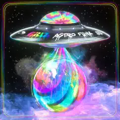 Astro Funk - Single by GRiZ album reviews, ratings, credits