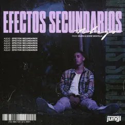 Efectos Secundarios - Single by Alejo & Mueka album reviews, ratings, credits