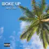 Woke up in Cali - Single album lyrics, reviews, download