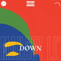 Down (feat. DOR) - Single by Manast LL' album reviews, ratings, credits