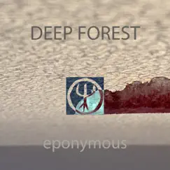 Eponymous (Version 2021) by Deep Forest album reviews, ratings, credits