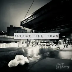 Around the Town - Single by G.Thomas album reviews, ratings, credits
