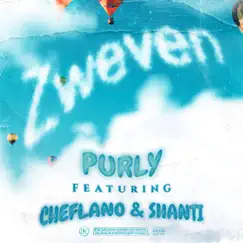 Zweven (feat. Cheflano & Shanti) - Single by Purly album reviews, ratings, credits