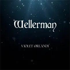 Wellerman (feat. First To Eleven & Halocene) - Single by Violet Orlandi album reviews, ratings, credits
