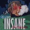 Insane - EP album lyrics, reviews, download