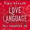 Love Language (feat. Ali Cashius Jr) - Single album lyrics, reviews, download