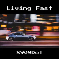 Living Fast Song Lyrics