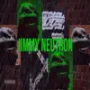 Jimmy Nuetron - Single album lyrics, reviews, download