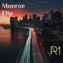 Monroe Flip - Single by RubixMusicProduction album reviews, ratings, credits