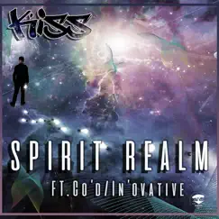 Spirit Realm - Single by Mc Kiss, In'ovative & Co-D album reviews, ratings, credits