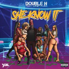 She Know It (feat. Kirby purp) - Single by Double N album reviews, ratings, credits
