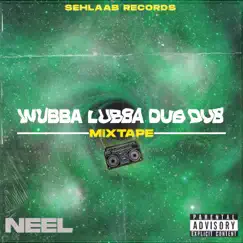 Wubba Lubba Dub Dub - EP by Neel album reviews, ratings, credits
