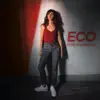 Eco - Single album lyrics, reviews, download